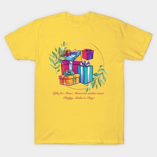 Gifts for Mom: Memories matter most. Happy Mother's Day!  (Motivational and Inspirational Quote) T-Shirt